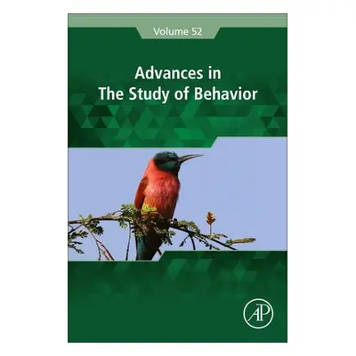 "Advances in the Study of Behavior: Volume 52" - "" ("Naguib Marc")