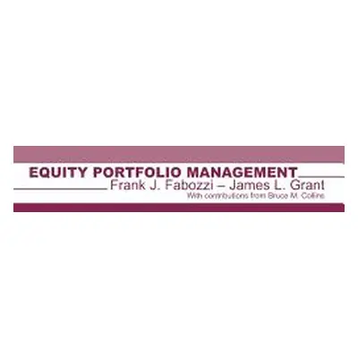 "Equity Portfolio Management" - "" ("Fabozzi Frank J.")