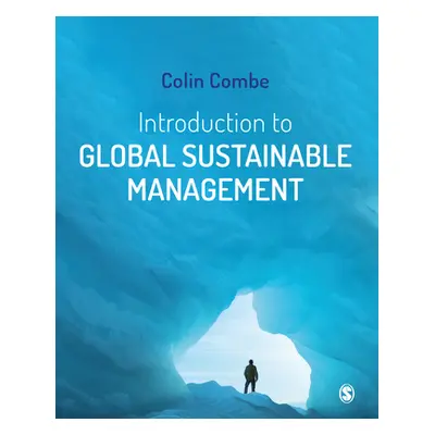 "Introduction to Global Sustainable Management" - "" ("Combe Colin")