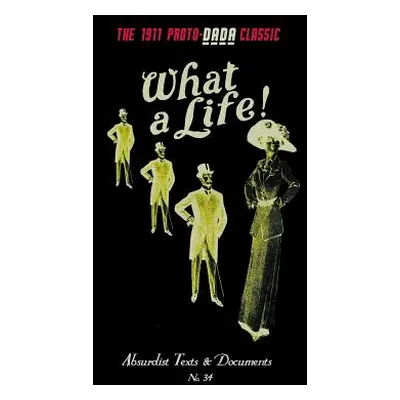 "What a Life!" - "" ("Morrow George")