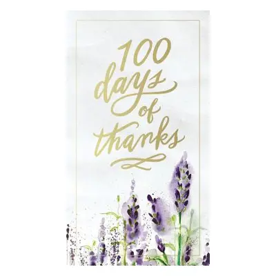 "100 Days of Thanks" - "" ("Thomas Nelson")