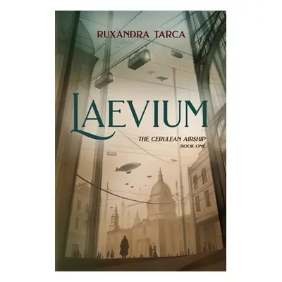 "Laevium" - "" ("Tarca Ruxandra")