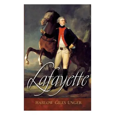 "Lafayette" - "" ("Unger Harlow Giles")