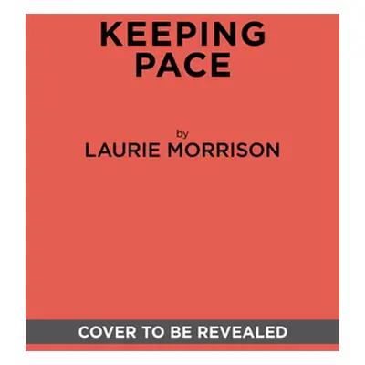 "Keeping Pace" - "" ("Morrison Laurie")