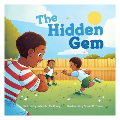 "The Hidden Gem" - "" ("McKinney Ja'mecha")