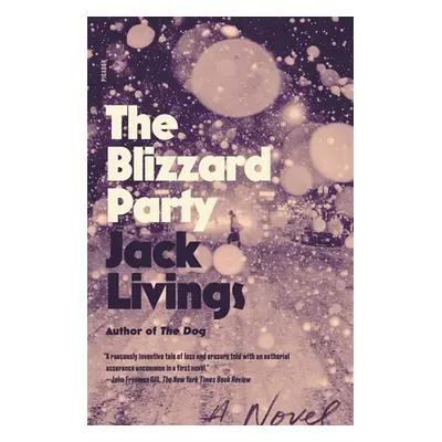 "The Blizzard Party" - "" ("Livings Jack")