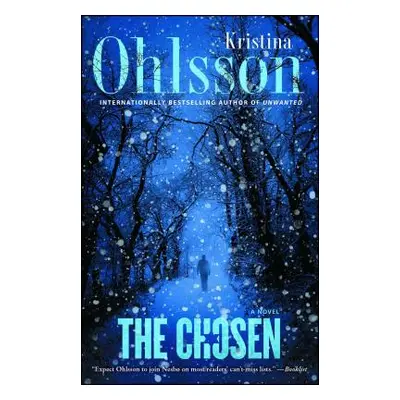 "The Chosen: A Novelvolume 5" - "" ("Ohlsson Kristina")