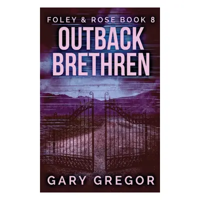 "Outback Brethren" - "" ("Gregor Gary")