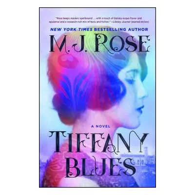 "Tiffany Blues" - "" ("Rose M. J.")