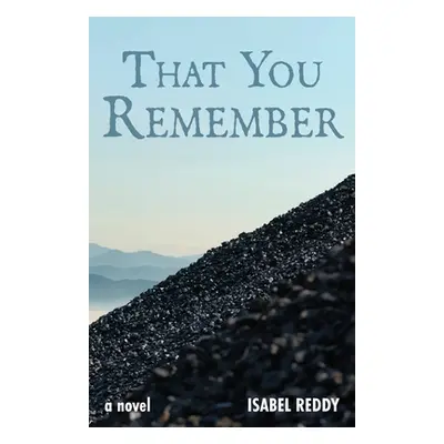 "That You Remember" - "" ("Reddy Isabel")