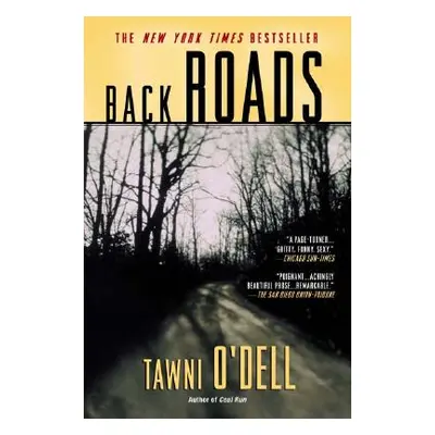 "Back Roads" - "" ("O'Dell Tawni")