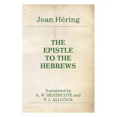 "The Epistle to the Hebrews" - "" ("Hring Jean")