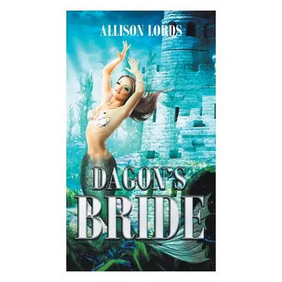 "Dagon's Bride" - "" ("Lords Allison")