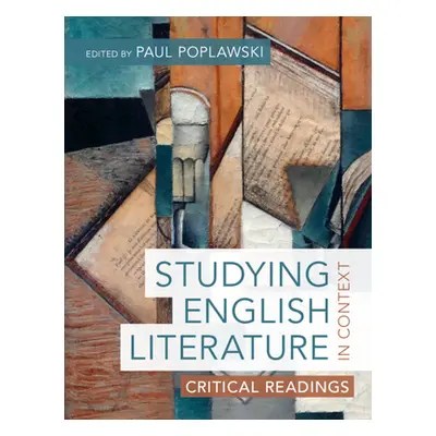 "Studying English Literature in Context: Critical Readings" - "" ("Poplawski Paul")