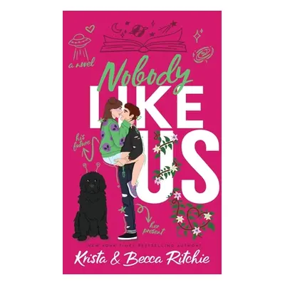 "Nobody Like Us (Special Edition Hardcover): Like Us Series: Billionaires & Bodyguards Book 13" 