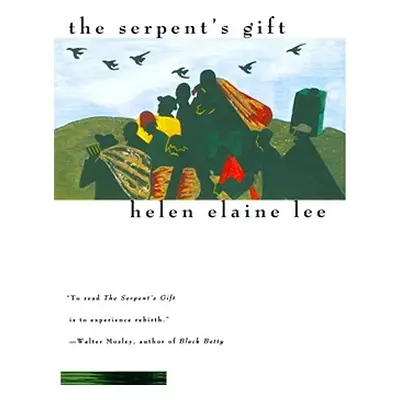 "Serpent's Gift" - "" ("Lee Helen Elaine")