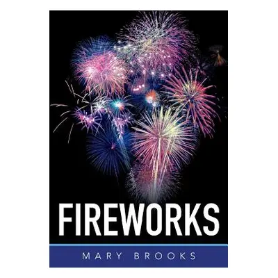 "Fireworks" - "" ("Brooks Mary")