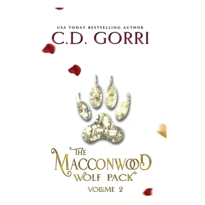 "The Macconwood Wolf Pack Volume 2" - "" ("Gorri C. D.")