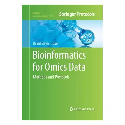 "Bioinformatics for Omics Data: Methods and Protocols" - "" ("Mayer Bernd")