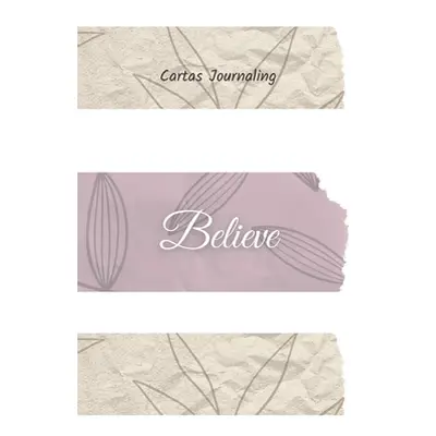 "Blessed Collection_Notebook_Believe" - "" ("Delgado Amarylis")