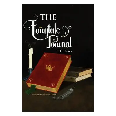 "The Fairytale Journal" - "" ("Leno C. H.")