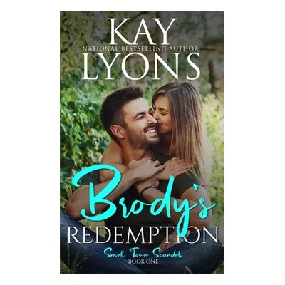 "Brody's Redemption" - "" ("Lyons Kay")