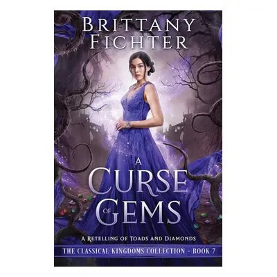 "A Curse of Gems" - "" ("Fichter Brittany")