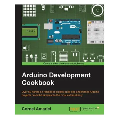 "Arduino Development Cookbook" - "" ("Amariei Cornel")