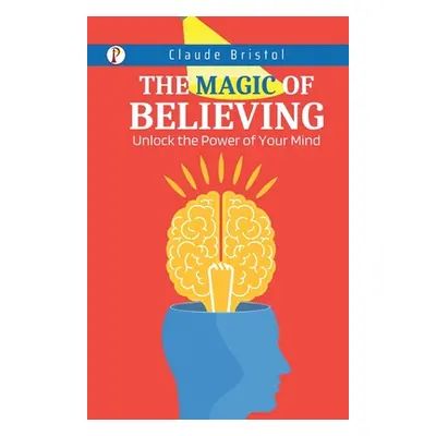 "The Magic of Believing" - "" ("Bristol Claude")