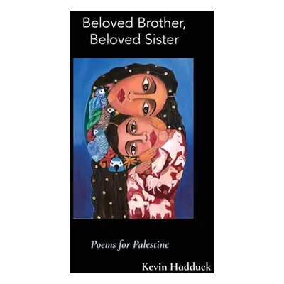 "Beloved Brother, Beloved Sister" - "" ("Hadduck Kevin")