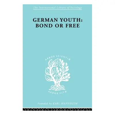 "German Youth: Bond or Free Ils 145" - "" ("Becker Howard Paul")