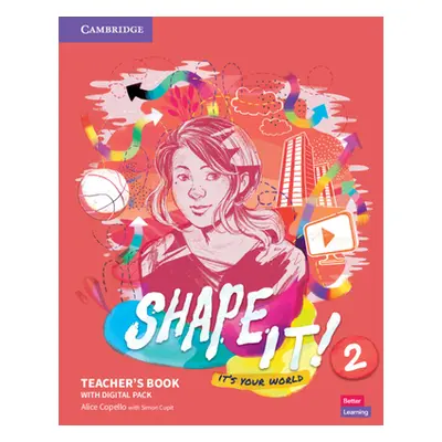 "Shape It! Level 2 Teacher's Book and Project Book with Digital Resource Pack" - "" ("Copello Al