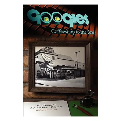 "Googies, Coffee Shop to the Stars Vol. 2" - "" ("Hayes Steve")