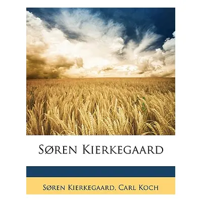 "Soren Kierkegaard" - "" ("Kierkegaard Soren")