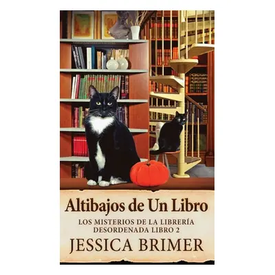 "Altibajos de Un Libro" - "" ("Brimer Jessica")