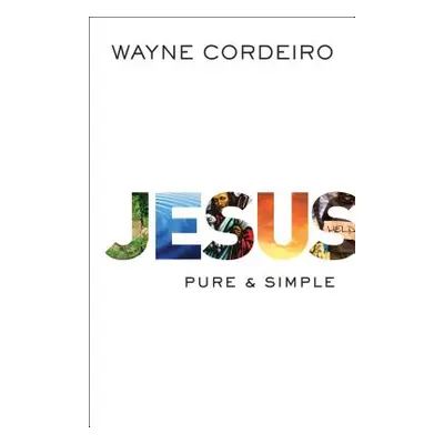 "Jesus: Pure & Simple" - "" ("Cordeiro Wayne")