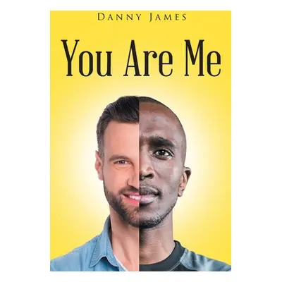 "You Are Me" - "" ("James Danny")