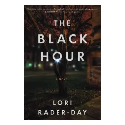 "Black Hour" - "" ("Rader-Day Lori")