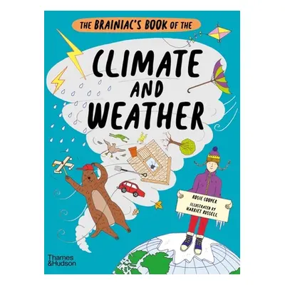 "The Brainiac's Book of the Climate and Weather" - "" ("Cooper Rosie")