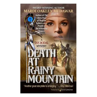 "Death at Rainy Mountain" - "" ("Medawar Mardi Oakley")