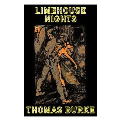 "Limehouse Nights" - "" ("Burke Thomas")