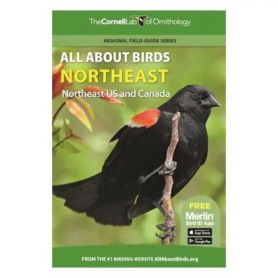 "All about Birds Northeast: Northeast Us and Canada" - "" ("Cornell Lab of Ornithology")