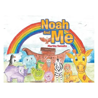 "Noah And Me" - "" ("Yamnitz Martha")