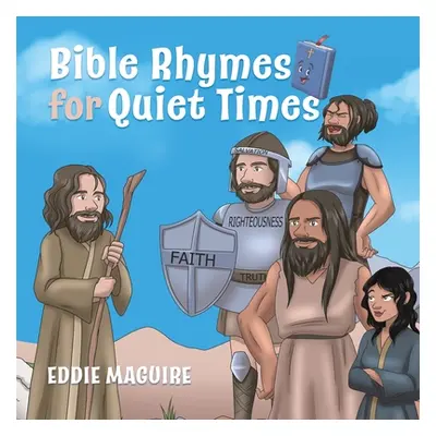 "Bible Rhymes for Quiet Times" - "" ("Maguire Eddie")