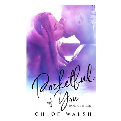 "Pocketful of You: Pocket #3" - "" ("Walsh Chloe")