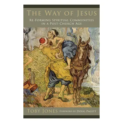 "The Way of Jesus" - "" ("Jones Toby")