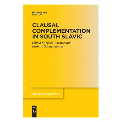 "Clausal Complementation in South Slavic" - "" ("Wiemer Bjrn")