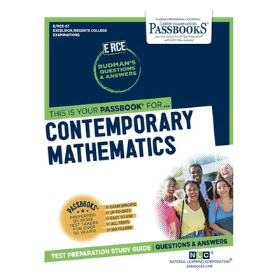 "Contemporary Mathematics (Rce-97): Passbooks Study Guide Volume 97" - "" ("National Learning Co