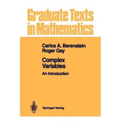 "Complex Variables: An Introduction" - "" ("Berenstein Carlos a.")