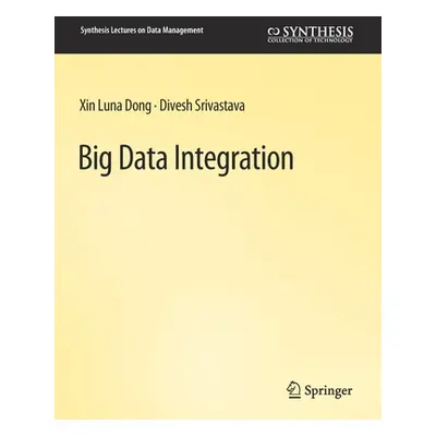 "Big Data Integration" - "" ("Dong Xin Luna")